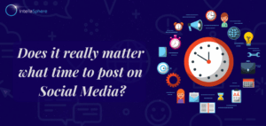Does it really matter what time to post on Social Media